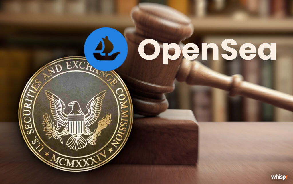 OpenSea y la SEC ¿una batalla legal que amenaza al futuro de los NFT? SEC vs OpenSea ¿una amenaza al futuro de los NFT? · WHISPR
